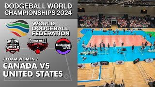 Canada vs United States  Foam Women  Dodgeball World Championships 2024 [upl. by Sachs874]