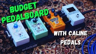 Budget Pedalboard Build With Caline Pedals [upl. by Blanding]