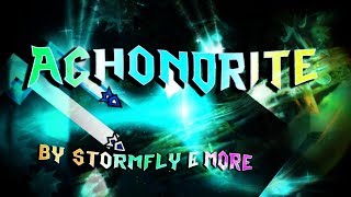 Achondrite  By Stormfly amp others  Extreme Demon  Geometry Dash 21 [upl. by Cassaundra]