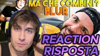 REACTION DI BLUR E RISPOSTA ARRABBIATA AL PANINO DI CICCIOGAMER89  FALLITO [upl. by Ossy]