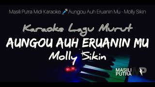 Karaoke Lagu Murut Aungou Auh Eruanin Mu  Molly Sikin ©Sinsingon Power [upl. by Eulalie]