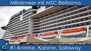 KreuzfahrtVlog  Mittelmeer mit MSC Bellissima  2019 1 Anreise Busanreise Kabine Auslaufen [upl. by Ahnavas]