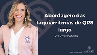 Abordagem das taquiarritmias de QRS largo [upl. by Ataga]