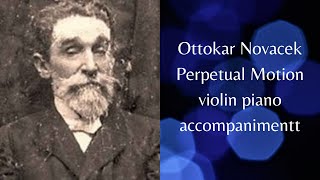 Ottokar Novacek Perpetual Motion violin piano accompaniment [upl. by Teragram]