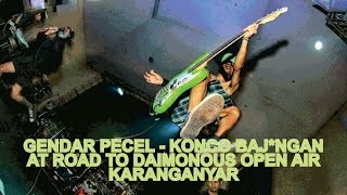 Gendar Pecel  Konco Bajingan LIVE at Road to Daimonous Open Air [upl. by Hitoshi]