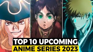 Top 10 Anticipated Anime Sequels  Released Anime Series 2023 [upl. by Corty]