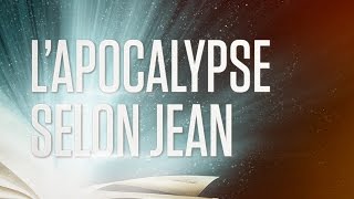 « Lapocalypse selon Jean » ou Révélation de JésusChrist  Le Nouveau Testament  La Bible VF [upl. by Eudoxia]