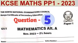 KCSE MATHS PP12023  Application of LCM [upl. by Ferretti19]