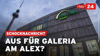 Was passiert mit der GaleriaFiliale am Berliner Alexanderplatz [upl. by Anerul]