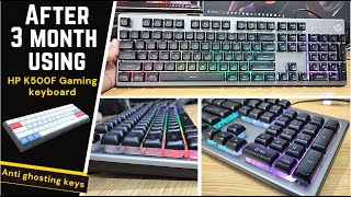 After 3 month using  HP K500F Backlit Membrane Wired Gaming Keyboard AntiGhosting detail review [upl. by Maker]