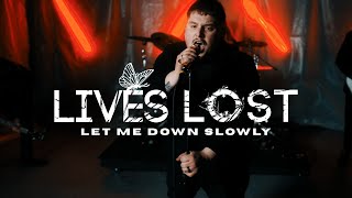 Lives Lost  Let Me Down Slowly Alec Benjamin Cover [upl. by Dnomal]