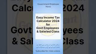 Easy Income Tax Calculator 202425 for Govt Employees amp Salaried Class incometaxreturn incometax [upl. by Brew989]