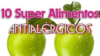 10 Super Alimentos Antialérgicos [upl. by Arreip]