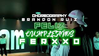 FELIZ CUMPLEAÑOS FERXXO  Coreografía Brandon Ruiz Álbum completo [upl. by Adyan545]