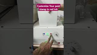 customize your Paid Self ink Stamp stamps paidstamp stamping customstamp viral shorts [upl. by Nired44]