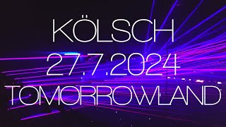 Kölsch  Tomorrowland 2772024 [upl. by Andri801]