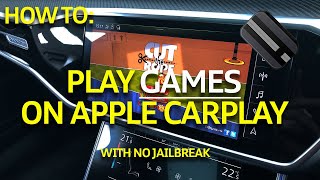 How To Play Games On Any Apple CarPlay System [upl. by Ahcire]