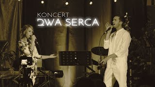 Serce Boga  Koncert Dwa Serca [upl. by Akinimod]