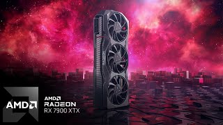 Introducing AMD Radeon™ RX 7900 XTX [upl. by Skipper881]