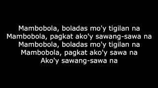 Zia Quizon  Mambobola Lyrics [upl. by Gombosi]