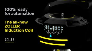 Ready for automated manufacturing  The allnew ZOLLER induction coil  ZOLLER UK [upl. by Adrianna]