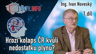 RDH 008 Ing Ivan Noveský 1díl  Budoucnost zásobování ČR plynem [upl. by Airotcivairam]