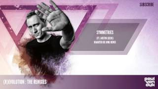 Paul van Dyk  Symmetries  feat Austin Leeds Maarten de Jong Remix [upl. by Hoyt]