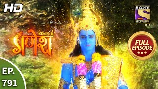 Vighnaharta Ganesh  Ep 791  Full Episode  18th December 2020 [upl. by Meara]