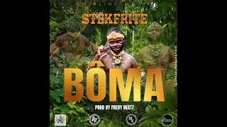 STEKFRITE BÔMA Audio Officiel Prod by Fredy Beatz [upl. by Clevie]