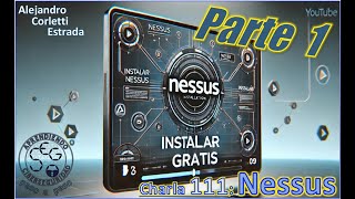 🌐 Nessus Parte 1  Aprendiendo Ciberseguridad paso a paso 111 [upl. by Gideon]