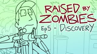 Raised By Zombies  Ep 5  Discovery [upl. by Joachim687]