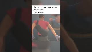 Waiters when your credit card declines 💀 TF2 Meme [upl. by Nirrac]