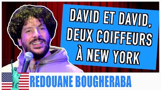 DAVID ET DAVID DEUX COIFFEURS À NEW YORK  REDOUANE BOUGHERABA [upl. by Burbank]