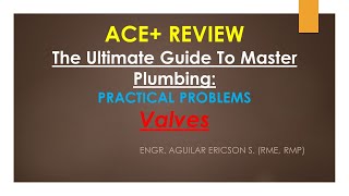 The Ultimate Guide to Master Plumbing Chapter 2 Valves [upl. by Thorstein486]