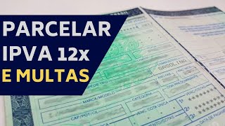 COMO PARCELAR IPVA E MULTAS FÁCIL E RÁPIDO [upl. by Tobiah]