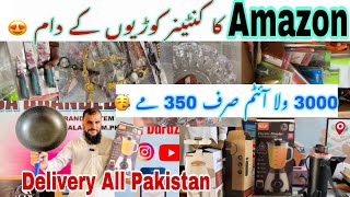 Amazon items In 350 🥳  Sher shah market karachi  Sher shah market  Sher shah Sohrab godown [upl. by Mckale]