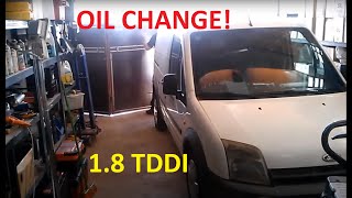 Ford Transit Connect 18 TDDI Oil Change [upl. by Odine761]