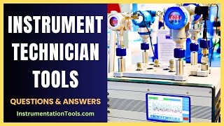 Instrument Technician Tools  Instrumentation Engineering Quiz [upl. by Nniw171]