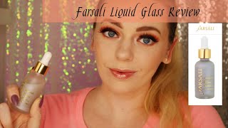 Updated Farsali Liquid Glass Radiance Make Skin Serum Review amp Demo I Do you really need it [upl. by Eleaffar]