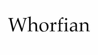 How to Pronounce Whorfian [upl. by Nyliak]