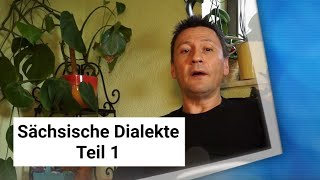 Sächsische Dialekte Teil 1 [upl. by Ennayrb]