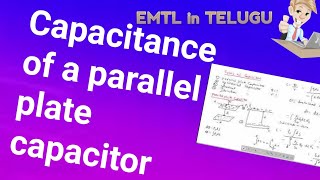 Capacitance of Parallel plate Capacitor in telugu  EMTL [upl. by Ehtyaf296]