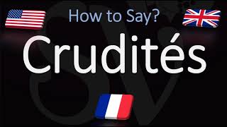 How to Pronounce Crudités Platter CORRECTLY [upl. by Peednus349]