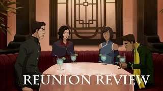 Legend Of Korra S4E7 quotReunionquot Review [upl. by Francisca]