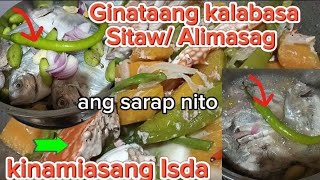 MASARAP NA ULAM KALABASA at SITAW may ALIMASAGmayanstyleMBCE0506lutongbahay lutongnanay [upl. by Edelsten]