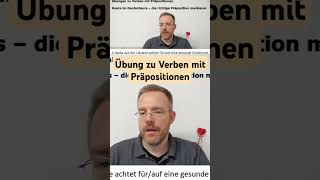 Übung zu Verben mit Präpositionen 1 [upl. by Kubiak927]