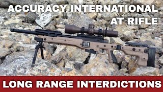 ACCURACY INTERNATIONAL AT  LONG RANGE INTERDICTIONS [upl. by Kcirb]