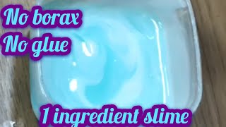 Slime 4 Ways MUST TRY  REAL Slime 1 INGREDIENTNo Glue No Borax No Cornstarch [upl. by Viehmann246]