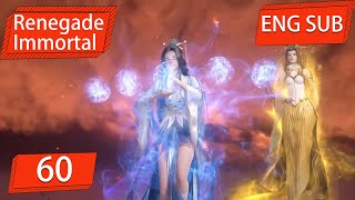 ENG SUB  Renegade Immortal EP60 Part2 english [upl. by Edrea]