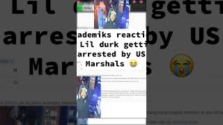 Akademiks reaction to Lil durk getting arrested by US Marshals 😭 [upl. by Immaj]